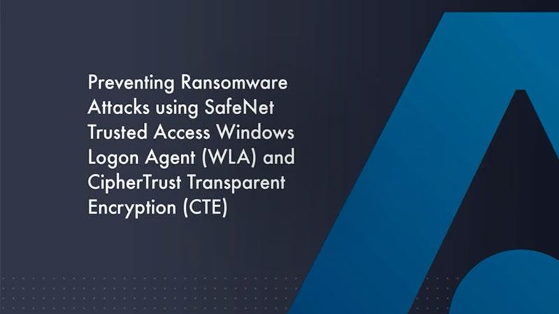Prevent Ransomware attacks with CipherTrust Transparent Encryption